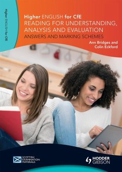 Higher English: Reading for Understanding, Analysis and Evaluation - Answers and Marking Schemes (eBook, ePUB) - Bridges, Ann; Eckford, Colin