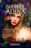 A Lady of Resources: A steampunk adventure novel (Magnificent Devices, #5) (eBook, ePUB) A Lady of Resources: A steampunk adventure novel (Magnificent Devices, #5) (eBook, ePUB)