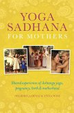 Yoga Sadhana for Mothers (eBook, ePUB)