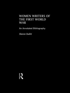 Women Writers of the First World War: An Annotated Bibliography (eBook, PDF) - Ouditt, Sharon
