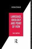 Language, Ideology and Point of View (eBook, ePUB) Language, Ideology and Point of View (eBook, ePUB)