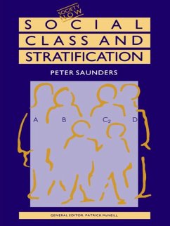 Social Class and Stratification (eBook, ePUB) - Saunders, Peter