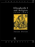 Elizabeth I and Religion 1558-1603 (eBook, PDF)