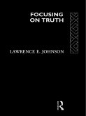 Focusing on Truth (eBook, ePUB)