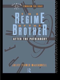 The Regime of the Brother (eBook, ePUB) - Maccannell, Juliet Flower