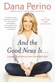 And the Good News Is... (eBook, ePUB)