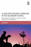 A Case for Teaching Literature in the Secondary School (eBook, PDF)