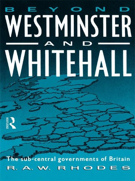 Beyond Westminster & Whitehall (eBook, PDF)