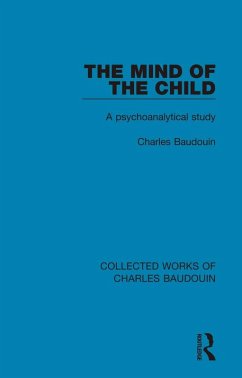The Mind of the Child (eBook, PDF) - Baudouin, Charles