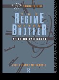 The Regime of the Brother (eBook, PDF)
