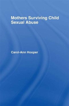 Mothers Surviving Child Sexual Abuse (eBook, ePUB) - Hooper, Carol-Ann