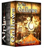 Action Box Set: To the Gallows, Gates, and Alpha Hunter (G.S. Luckett Action Starters, #1) (eBook, ePUB)