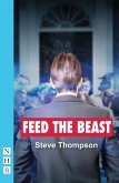 Feed the Beast (NHB Modern Plays) (eBook, ePUB)