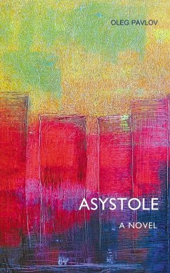 Asystole (eBook, ePUB) - Pavlov, Oleg