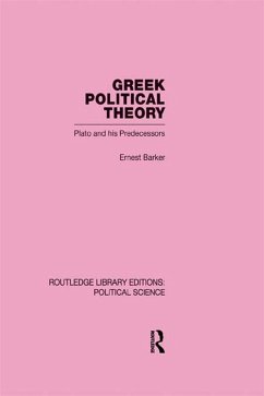 Greek Political Theory (Routledge Library Editions: Political Science Volume 18) (eBook, ePUB) - Barker, Ernest
