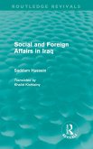 Social and Foreign Affairs in Iraq (Routledge Revivals) (eBook, ePUB)