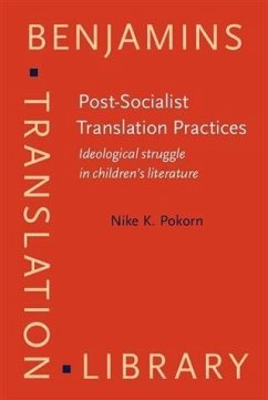 Cover Post-Socialist Translation Practices (eBook, PDF)