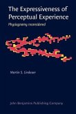 Expressiveness of Perceptual Experience (eBook, PDF) Expressiveness of Perceptual Experience (eBook, PDF)