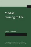 Yiddish: Turning to Life (eBook, PDF) Yiddish: Turning to Life (eBook, PDF)