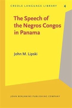 Speech of the Negros Congos in Panama (eBook, PDF) - Lipski, John M.
