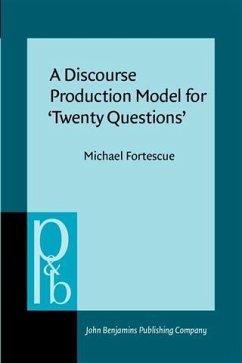 Discourse Production Model for 'Twenty Questions' (eBook, PDF) - Fortescue, Michael