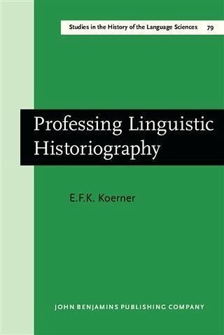 Professing Linguistic Historiography (eBook, PDF)