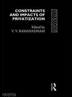 Constraints and Impacts of Privatisation (eBook, ePUB)