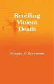 Retelling Violent Death (eBook, PDF)