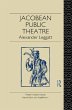 Jacobean Public Theatre (eBook, PDF) - Bild 1