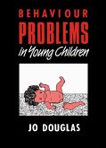 Behaviour Problems in Young Children (eBook, ePUB)