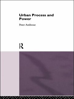 Urban Process and Power (eBook, ePUB) - Ambrose, Peter
