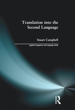 Translation into the Second Language (eBook, ePUB) - Campbell, Stuart