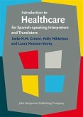 Introduction to Healthcare for Spanish-speaking Interpreters and Translators (eBook, PDF)