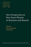 New Perspectives on Bare Noun Phrases in Romance and Beyond (eBook, PDF)