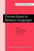 Current Issues in Romance Languages (eBook, PDF)