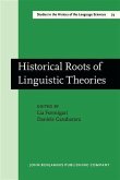 Historical Roots of Linguistic Theories (eBook, PDF)