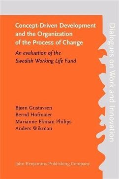 Concept-Driven Development and the Organization of the Process of Change (eBook, PDF) - Gustavsen, Bjorn