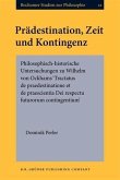 Pradestination, Zeit und Kontingenz (eBook, PDF)
