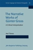 Narrative Works of Gunter Grass (eBook, PDF)