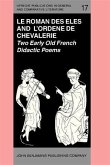 'Le Roman des Eles', and the Anonymous: 'Ordene de Chevalerie' (eBook, PDF)