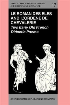 'Le Roman des Eles', and the Anonymous: 'Ordene de Chevalerie' (eBook, PDF) - De Hodenc, Raoul