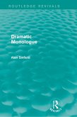 Dramatic Monologue (Routledge Revivals) (eBook, PDF)
