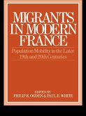 Migrants in Modern France (eBook, ePUB)