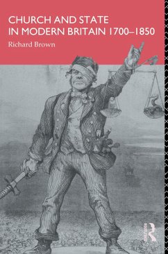 Church and State in Modern Britain 1700-1850 (eBook, ePUB) - Brown, Richard