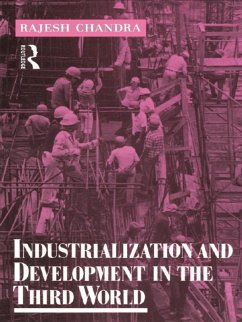 Industrialization and Development in the Third World (eBook, ePUB) - Chandra, Rajesh