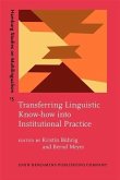 Transferring Linguistic Know-how into Institutional Practice (eBook, PDF)