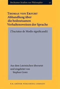 Abhandlung uber die bedeutsamen Verhaltensweisen der Sprache. [Tractatus de Modis significandi.] (eBook, PDF) - Erfurt, Thomas