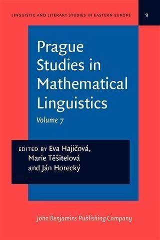 Prague Studies in Mathematical Linguistics (eBook, PDF) Prague Studies in Mathematical Linguistics (eBook, PDF)