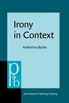 Irony in Context (eBook, PDF) - Barbe, Katharina