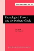 Phonological Theory and the Dialects of Italy (eBook, PDF)